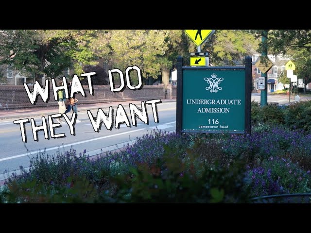 What you need to know when Applying to W&M – The Admissions Series Part 1